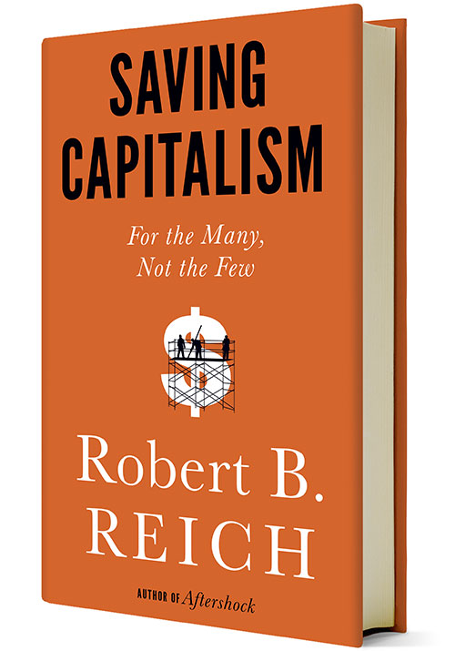 robert b reich why the rich are getting richer