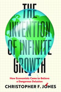 The Invention of Infinite Growth