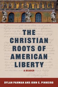 The Christian Roots of American Liberty