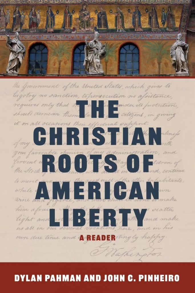 The Christian Roots of American Liberty
